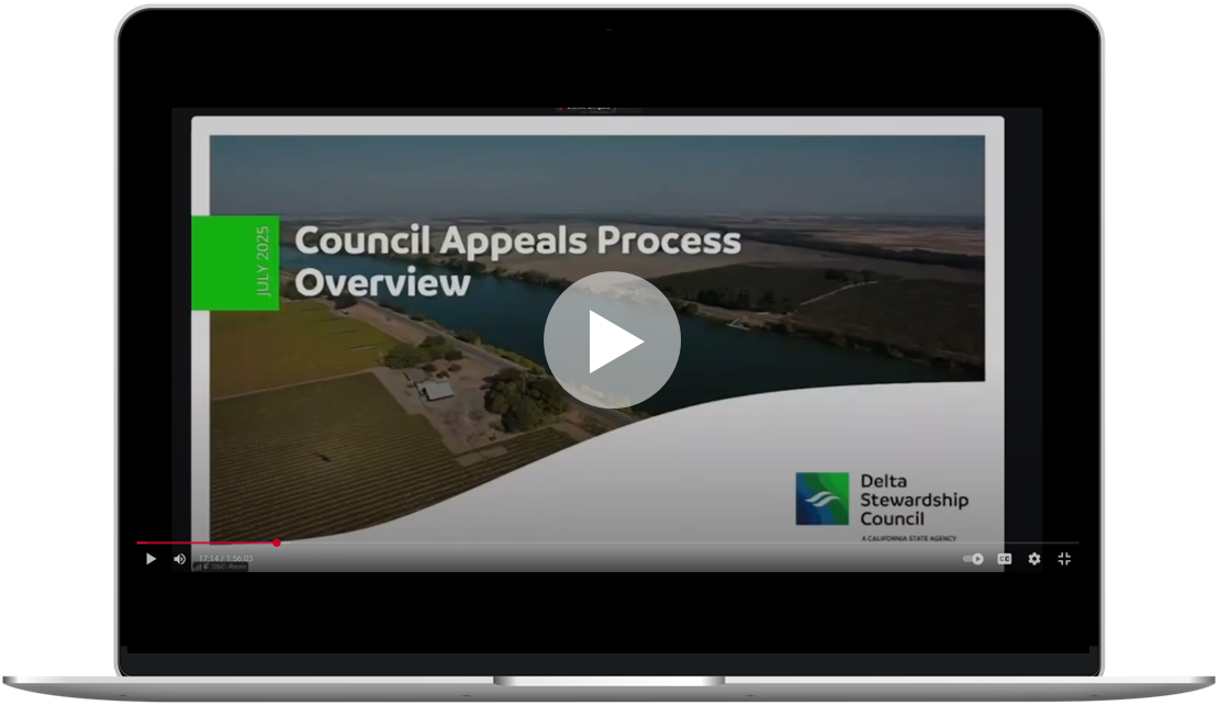 Covered Action Appeals Process Overview presentation A picture of a laptop that has a YouTube video about the Delta Stewardship Council's Delta Plan covered action appeals process.
