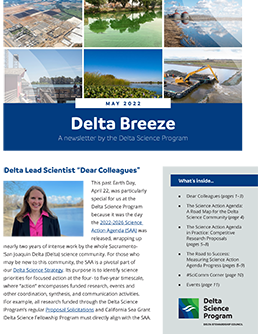 Spring 2022 Delta Breeze Newsletter - A newsletter by the Delta Science Program.